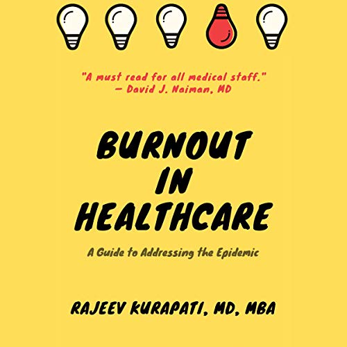 Burnout in Healthcare by Rajeev Kurapati episode artwork