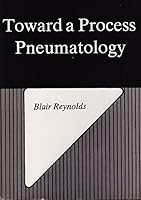 Toward a Process Pneumatology 094166497X Book Cover
