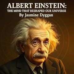 Albert Einstein Audiolibro Por Jasmine Dyggan arte de portada