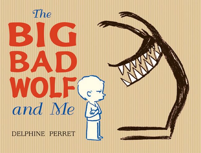 The Big Bad Wolf and Me Hardcover – August 28, 2006