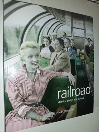 Railroad: Identity, Design and Culture