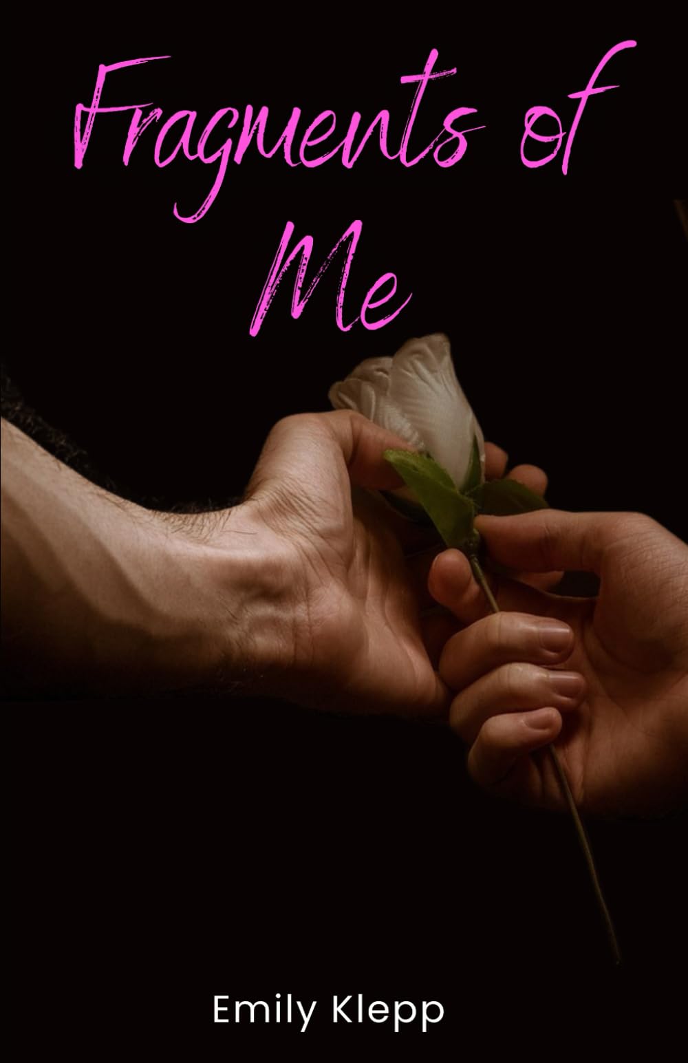 Fragments Of Me (Love's Shadow Trilogy)