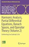Harmonic Analysis, Partial Differential Equations, Banach Spaces, and Operator Theory (Volume 2): Celebrating Cora Sadosky's Life (Association for Women in Mathematics Series (5))