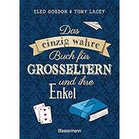 Das einzig wahre Buch f&uuml;r Gro&szlig;eltern und ihre Enkel. Alles, was Kinder lieben. Spiele f&uuml;r drinnen und drau&szlig;en, basteln, bauen, singen, ... spannende Sachgeschichten und Kindergedichte