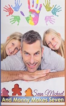 And Manny Makes Seven - Book #3 of the Mannies Incorporated