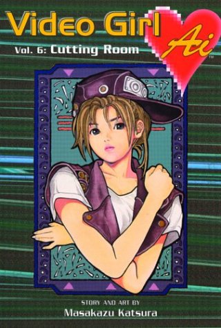  Video Girl Ai 6: Cutting Room