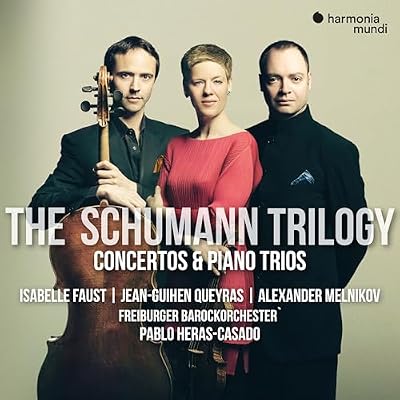 The Schumann Trilogy: Concertos & Piano Trios