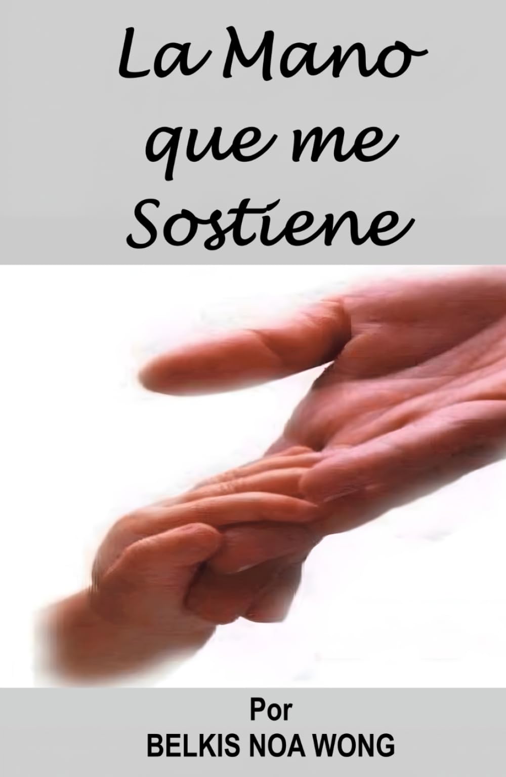 La Mano Que Me Sostiene