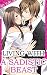 Living with a Sadistic Beast Vol.4 (TL Manga)