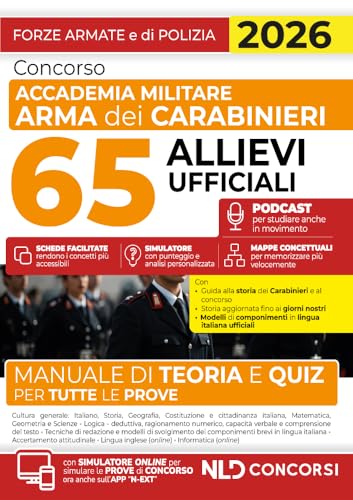 Concorso Accademia Militare Arma dei Carabinieri 65 allievi ufficiali. Manuale di teoria e quiz per tutte le prove 2026. Con espansione online
