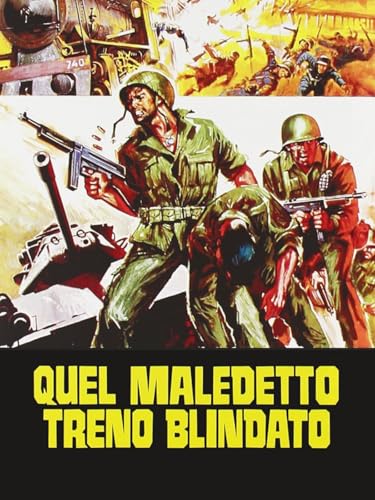  Quel maledetto treno blindato