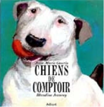 Hardcover Chiens de comptoir [French] Book