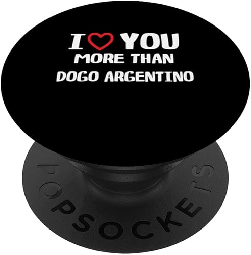 I love You more than Dogo Argentino Shirt Women Christmas PopSockets Standard PopGrip