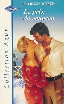 Paperback Le prix du soupçon : Collection : Harlequin azur n° 2102 [French] Book
