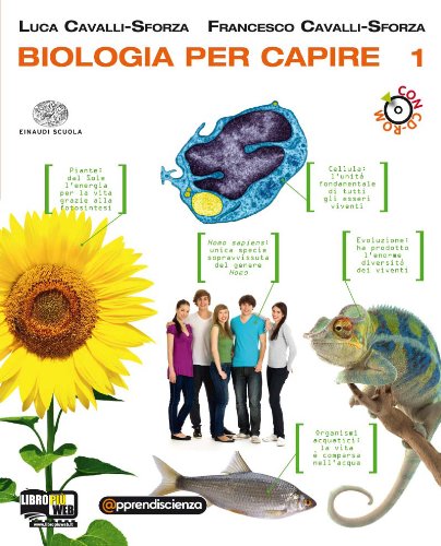 Biologia per capire. Per le Scuole superiori. Con CD-ROM. Con espansione online: 1 Biologia per capire. Per le Scuole superiori. Con CD-ROM. Con espansione online: 1