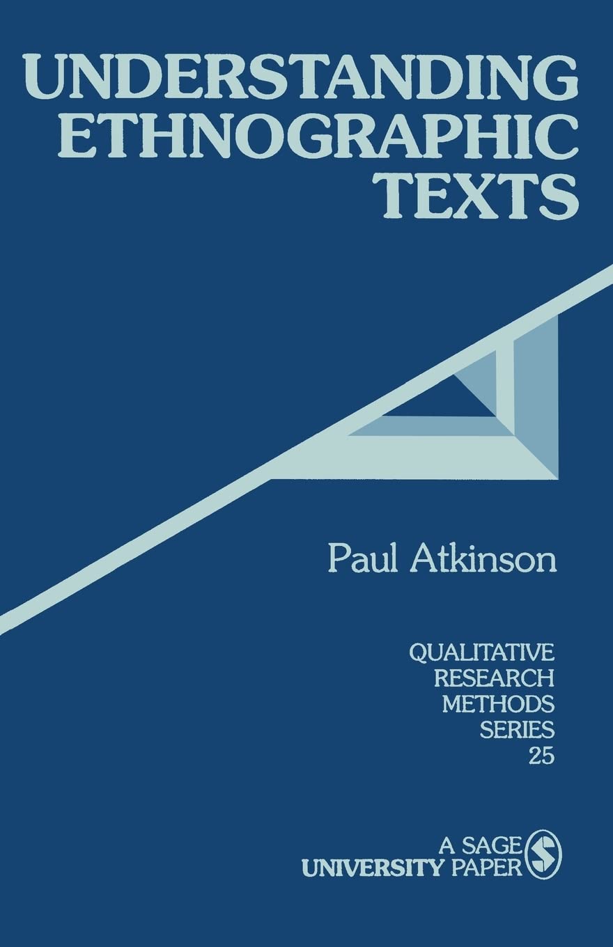 Understanding Ethnographic Texts (Qualitative Research Methods): 25