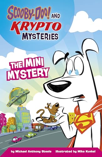 The Mini Mystery (Scooby-Doo! and Krypto Mysteries)