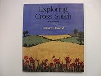 Exploring Cross Stitch: A Notebook 0713629452 Book Cover