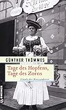  Tage des Hopfens, Tage des Zorns: Finale der Bierzauberer (Die Bierzauberer-Saga) (Historische Romane im GMEINER-Verlag)