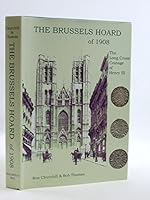 The Brussels Hoard of 1908. The Long Cross Coinage of Henry III 0906919231 Book Cover