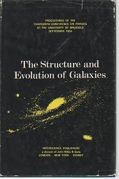 Hardcover The Structure and Evolution of Galaxies Book