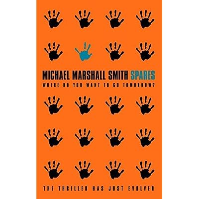By Michael Marshall Smith Spares (
