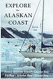 Explore the Alaskan Coast