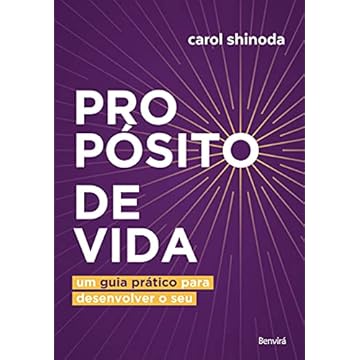 Capa do livro Propósito de vida: Um guia prático para desenvolver o seu