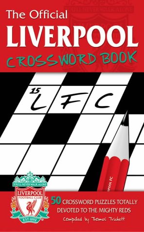 The Liverpool Fc Crossword Book Amazon Co Uk Trickett Thomas Books