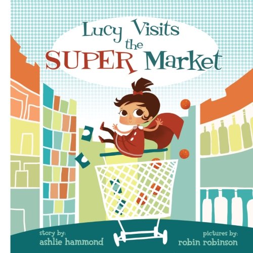 Lucy Visits the Super Market