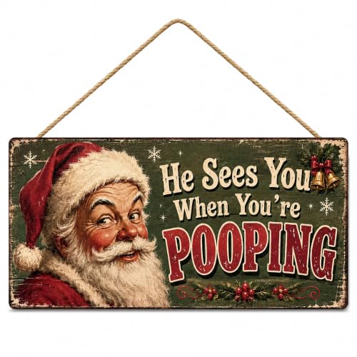 Image of Christmas Decorations - He Sees You When You're Pooping Funny Santa Sign