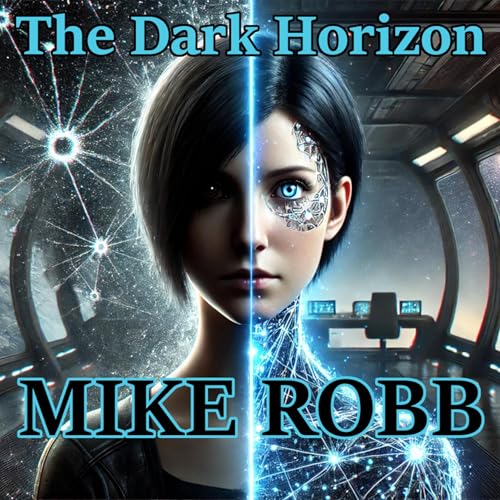 Enjoy The Dark Horizon from Mike Robb episode artwork