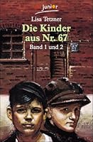 Die Kinder aus Nr. 67: Band 1 Und 2. Erwin und Paul/Das Mädchen aus dem Vorderhaus 3423700505 Book Cover