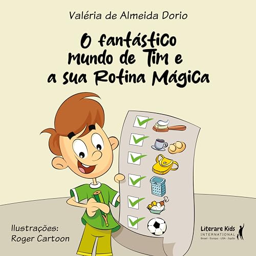 O fantástico mundo de Tim e sua rotina mágica