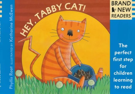 Amazon | Hey, Tabby Cat (Brand New Readers S.) | Root Phyllis, Mcewen Katharine | Children's Books