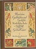 Wundersame Geschichten und Gedichte von Marthe Kästner-Andrae und Adolf Holst mit Bildern von Gertrud Caspari.