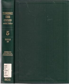 Unknown Binding Tennessse Code Annotated Official Edition 5 Title 29 (Remedies and Special Proceedings) Book
