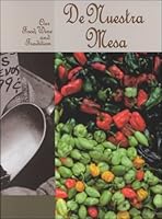 de Nuestra Mesa: Our Food, Wine and Tradition 0966519701 Book Cover