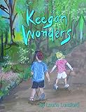 Keegan Wonders (English Edition) - Laurie Lunsford 