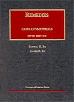 Remedies: Cases and Materials (University Casebook) 1566627923 Book Cover