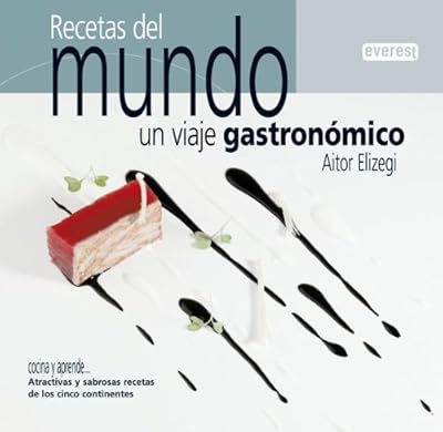Recetas del mundo: un viaje gastronómico (Cocina y aprende)