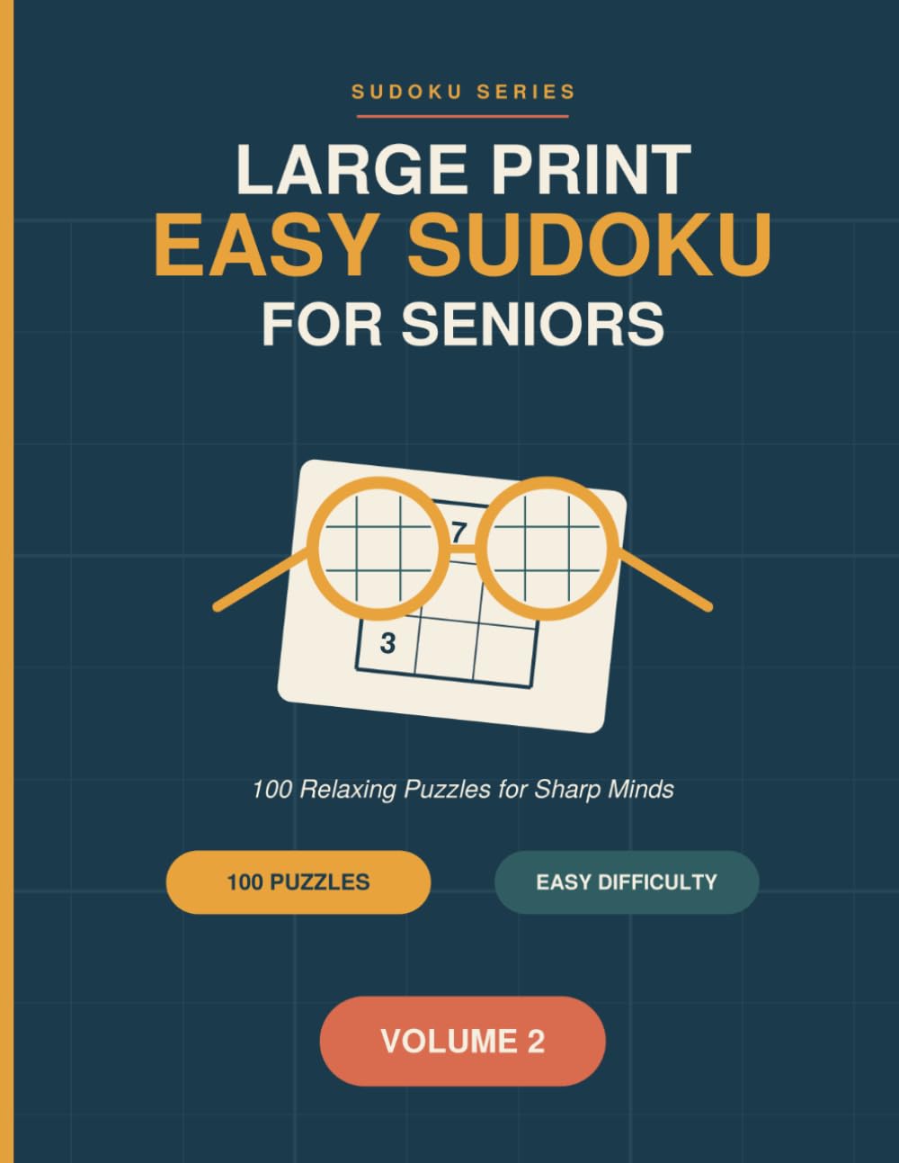 LARGE PRINT EASY SUDOKU FOR SENIORS: Volume2