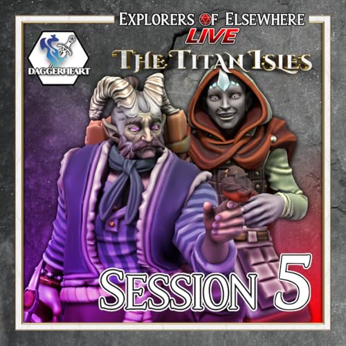 Secrets of the Isles - The Titan Isles Ep.5 - Daggerheart Live Actual Play