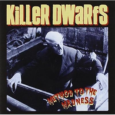 Method to the Madness by KILLER DWARFS