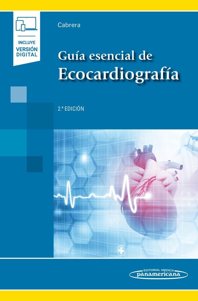 Guía Esencial De Ecocardiografía (Incluye versión digital)