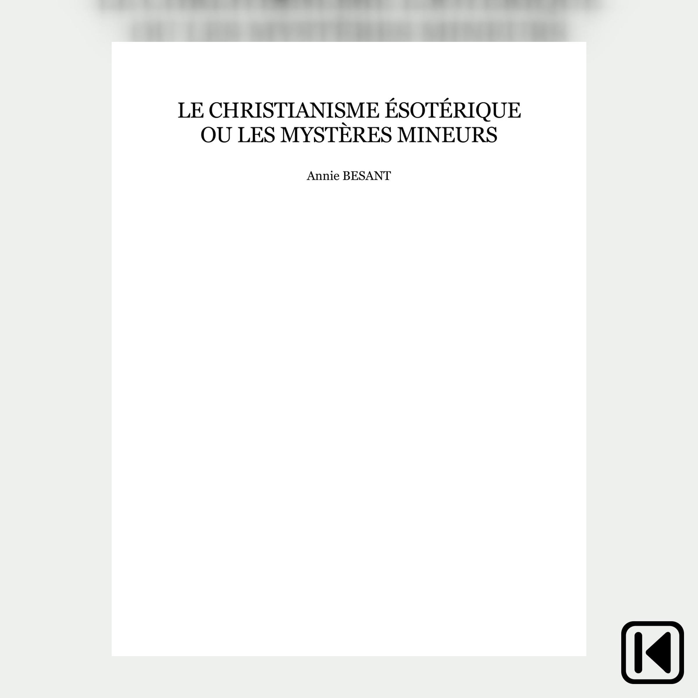 Le christianisme ésotérique ou les mystères mineurs