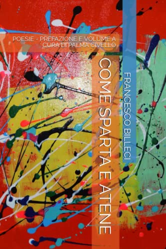 COME SPARTA E ATENE: PREFAZIONE E VOLUME A CURA DI PALMA CIVELLO