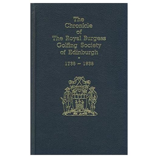 Chronicle of Royal Burgess Golfing Society