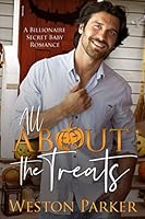 All About the Treats 1703727673 Book Cover