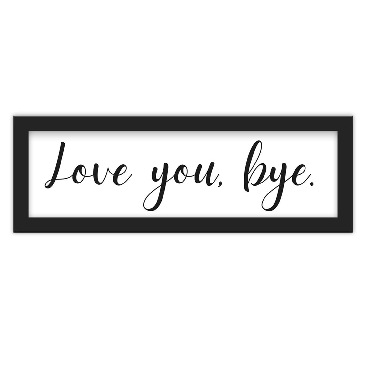 Love You Bye Sign, Wooden Love You Bye Above Door Sign with Printed Black Frame, Unique Wall Art for Boho Decor Farmhouse Home Hallway Living Room Entryway, 16" X 9" — image 1